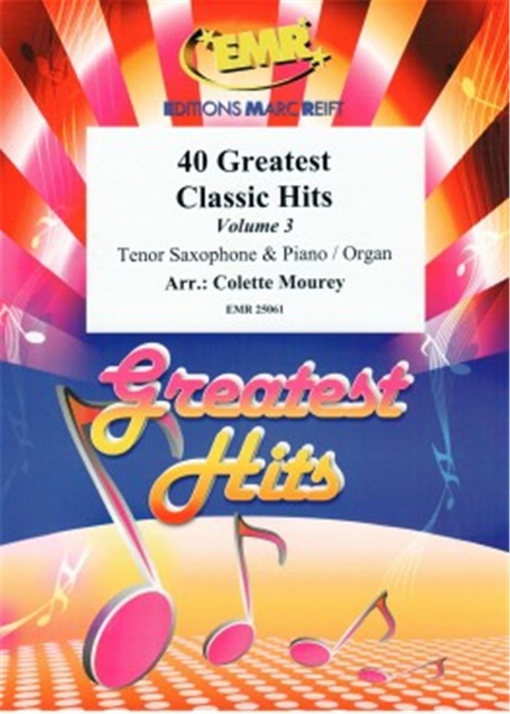 40 Greatest Classic Hits Vol. 3